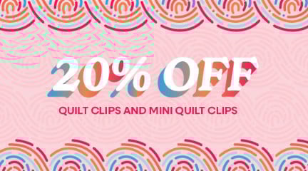 Save 20% off Quilt Clips & Mini Quilt Clips