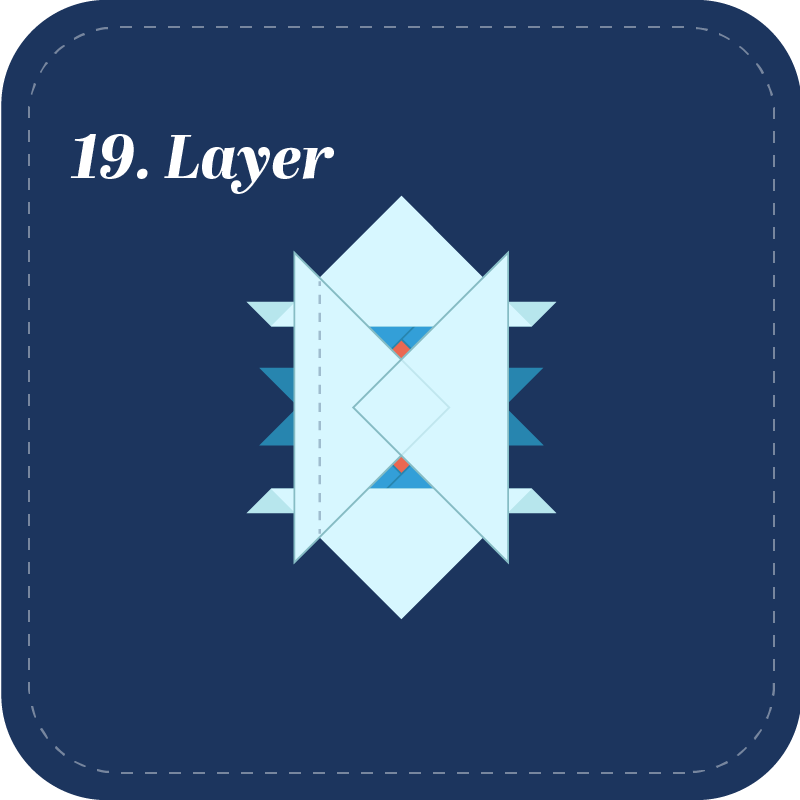 Step 19: Layer